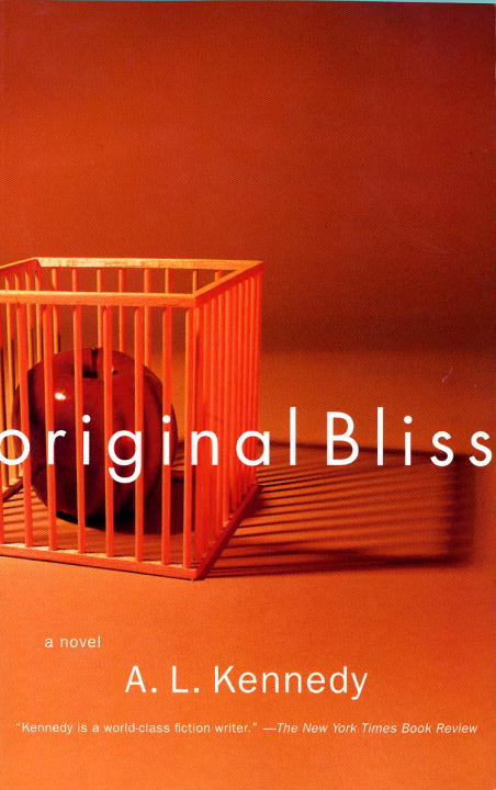A. L. Kennedy/Original Bliss